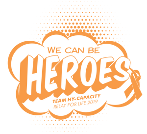 We Can Be Heros - Team Hy-Capacity - Relay for Live 2019
